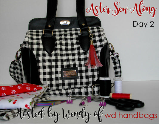Aster Handbag Sew Along - Day 2