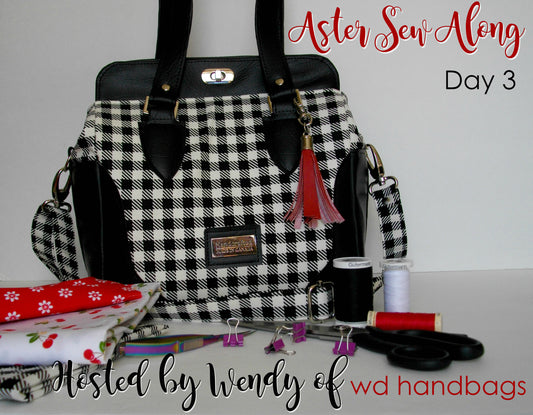 Aster Handbag Sew Along - Day 3