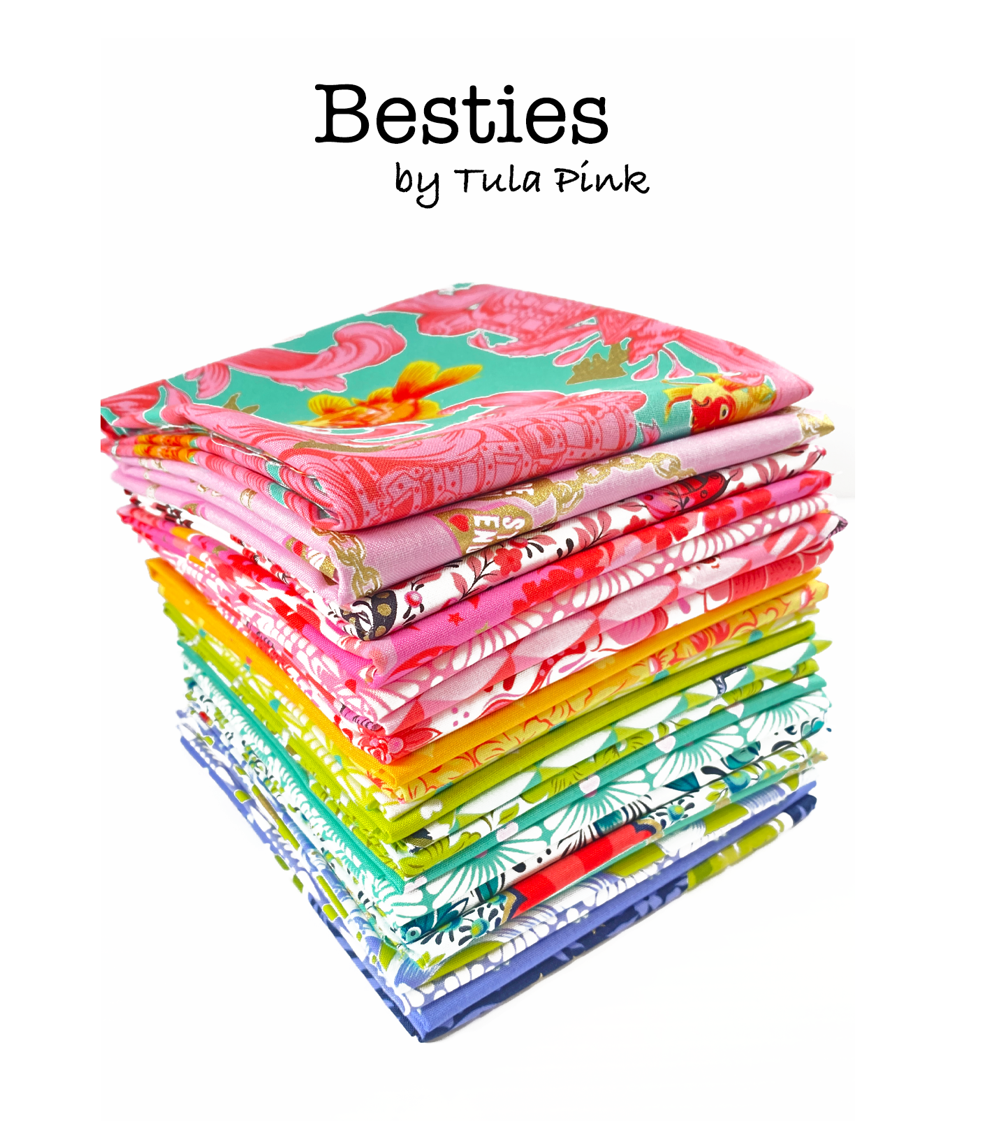 Fat Quarter Bundle of Besties by Tula Pink