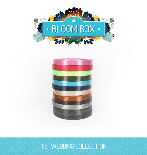 Bloom Box - 1.5" webbing collection